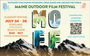 Maine Outdoor Film Festival 2024 @ Multiple Locations: Eastern Promenade, MECA, GMRI, SPACE, Maine Studio Works | Portland | Maine | United States