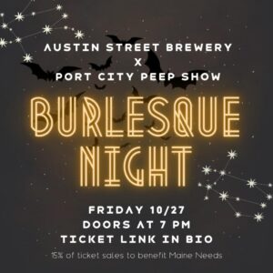 Burlesque Night at Austin Street Brewery @ Austin Street Brewery | Portland | Maine | United States