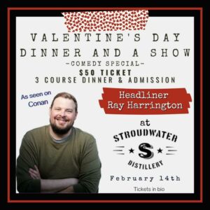 Valentine's Day Dinner & A Comedy Show at Stroudwater Distillery @ Stroudwater Distillery | Portland | Maine | United States