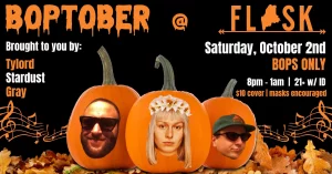 Boptober! Featuring Tylord, Startdust, Gray @ Flask Lounge | Portland | Maine | United States