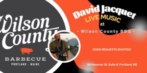 David live at Wilson County BBQ @ Wilson County Barbecue | Portland | Maine | United States