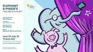 Elephant & Piggie's "We Are in A Play" at the Children's Museum & Theatre of Maine @ Children's Museum & Theatre of Maine | Portland | Maine | United States