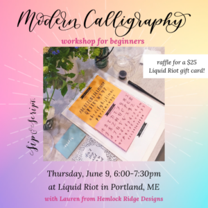 Pride Month Modern Calligraphy at Liquid Riot at Liquid Riot @ Liquid Riot Bottling Co. | Portland | Maine | United States