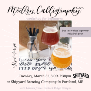 Modern Calligraphy at Shipyard Brewing @ Urban Farm Fermentory | Portland | Maine | United States