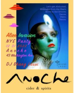 Alien Invasion NYE Party @ Anoche Cider | Portland | Maine | United States