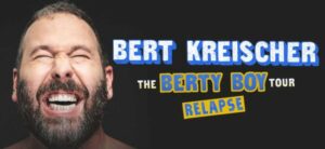 Bert Kreischer | The Berty Boy Relapse Tour at Merrill Auditorium @ Merrill Auditorium | Portland | Maine | United States