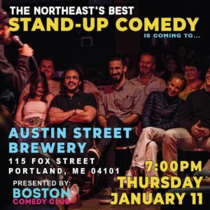 Boston Comedy Club at Austin Street Brewery @ Austin Street Brewery | Portland | Maine | United States