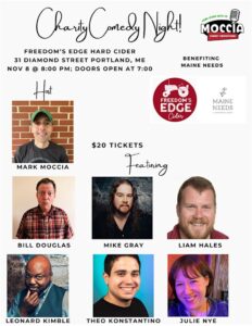 Charity Comedy Night @ Freedom's Edge Hard Cider to benefit Maine Needs! @ Freedom's Edge Cider | Portland | Maine | United States