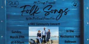 240 Strings Presents: 'Folk Songs' by the Portland Piano Trio @ Mechanics' Hall (Maine) | Worcester | Massachusetts | United States