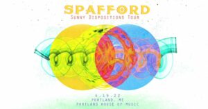 STATE THEATRE PRESENTS SPAFFORD at P.H.O.M.E @ Portland House of Music and Events | Portland | Maine | United States