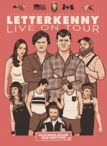 LetterKenny Live! @ State Theatre @ State Theatre | Boston | Massachusetts | United States