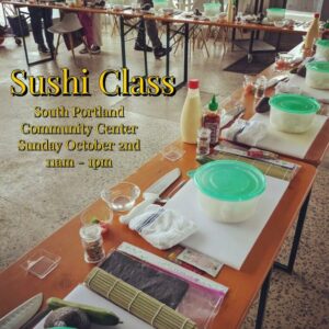 Sushi Class 101 with Great Waves Sushi @ South Portland Community Center - Senior Wing w/Kitchen | South Portland | Maine | United States