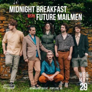 MIDNIGHT BREAKFAST WITH FUTURE MAILMEN at Oxbow Brewing Company @ Oxbow Brewing Company | Portland | Maine | United States