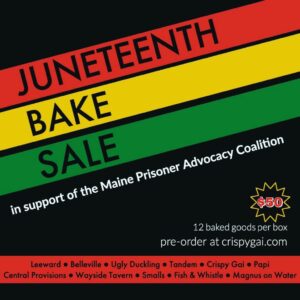 Juneteenth Bake Sale @ Crispy Gai | Portland | Maine | United States