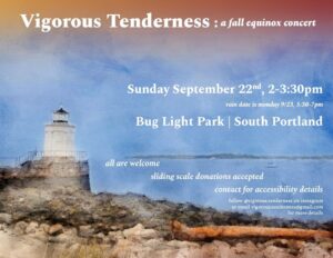 Vigorous Tenderness: a Fall Equinox Concert @ Bug Light Park, South Portland, ME 04106, United States | South Portland | Maine | United States