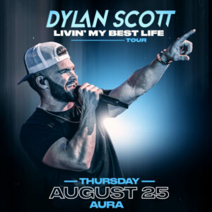 Dylan Scott: Livin' My Best Life Tour at Aura @ Aura | Portland | Maine | United States