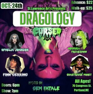 Halloween Dragology Show at St. Lawrence Arts @ St. Lawrence Arts | Portland | Maine | United States