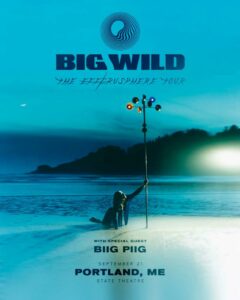 Big Wild at State Theatre @ State Theatre | Portland | Maine | United States