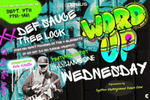 WORD UP WEDNESDAY: The 4-Elements of Hip Hop feat. Sam Hambone at CITRUS @ CITRUS | Portland | Maine | United States