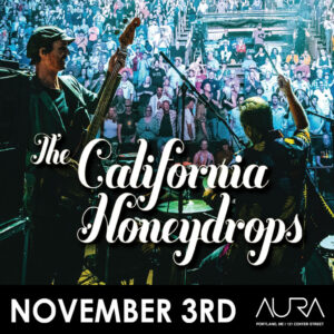 The California Honeydrops at Aura @ Aura | Portland | Maine | United States