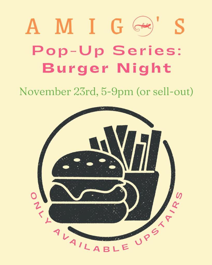 Amigo's Pop-Up Series: Burger Night @ Amigos Mexican Restaurant | Portland | Maine | United States