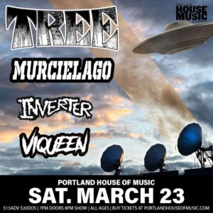 TREE w/ Murcielago, Inverter + VIQUEEN at Portland House of Music @ Portland House of Music | Portland | Maine | United States