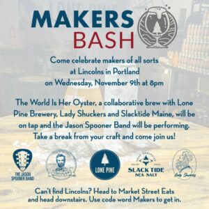 Makers Bash at Lincolns @ Lincoln's | Portland | Maine | United States