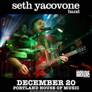 Seth Yacovone Band at Portland House of Music @ Portland House of Music | Portland | Maine | United States