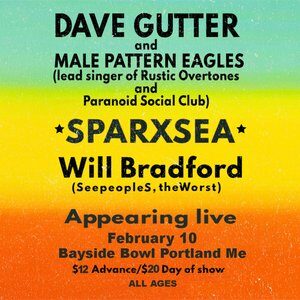 Dave Gutter and the Male Pattern Eagles & Will Bradford at Bayside Bowl @ Bayside Bowl | Portland | Maine | United States