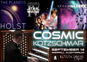 Cosmic Kotzschmar with The Kotzschmar Organ @ Merrill Auditorium | Portland | Maine | United States