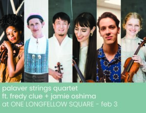 Palaver String Quartet: Nightingale in a Tree ft. Fredy Clue + Jamie Oshima at One Longfellow Square @ One Longfellow Square | Portland | Maine | United States