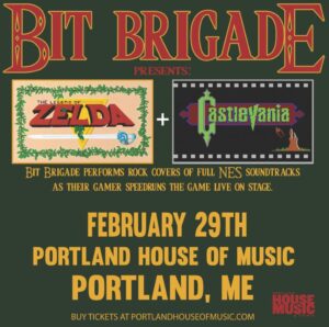 Bit Brigade: "The Legend of Zelda" + "Castlevania" w/ Nmlstyl at Portland House of Music and Events @ Portland House of Music | Portland | Maine | United States