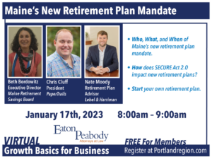 VIRTUAL Growth Basics for Business: Maine's New Retirement Plan Mandate with Portland Chamber of Commerce @ Virtual