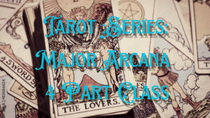 Tarot Series: Major Arcana (4 Part Class) @ 411 Congress St, Portland, ME 04101-3505, United States | Portland | Maine | United States