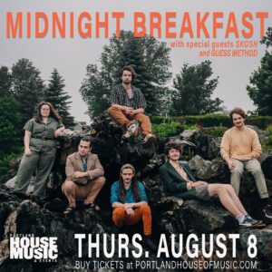 Midnight Breakfast w/ Skosh, Guess Method at Portland House of Music @ Portland House of Music | Portland | Maine | United States