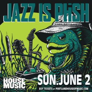 Jazz is PHSH at Portland House of Music @ Portland House of Music | Portland | Maine | United States