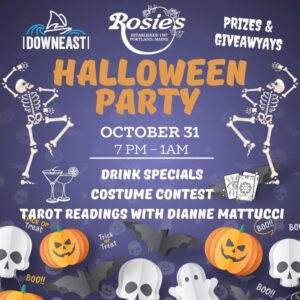 Halloween Party at Rosie's Restaurant and Pub @ Rosie's Restaurant and Pub | Portland | Maine | United States