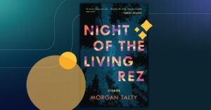 Book Discussion: “Night of the Living Rez” by Morgan Talty at Portland Public Library @ Portland Public Library | Portland | Maine | United States