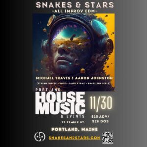 Snakes & Stars at Portland House of Music @ Portland House of Music | Portland | Maine | United States