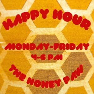 Happy Hour at The Honey Paw @ The Honey Paw | Portland | Maine | United States