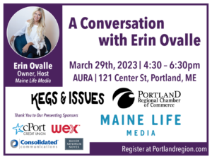 Kegs & Issues: A Conversation with Erin Ovalle presented by Portland Regional Chamber of Commerce, at Aura @ Aura | Portland | Maine | United States