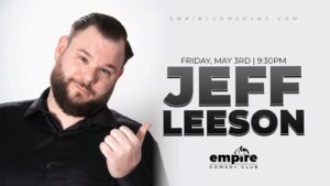 Jeff Leeson at Empire Comedy Club @ Empire Live | Poland | Maine | United States