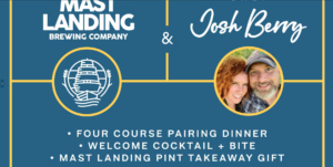 Mast Landing Beer Dinner w/ Chef Josh Berry at The Maker's Galley @ The Maker's Galley | Portland | Maine | United States