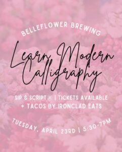 Modern Calligraphy for Beginners at Belleflower Brewing Co @ Belleflower Brewing Co | Portland | Maine | United States