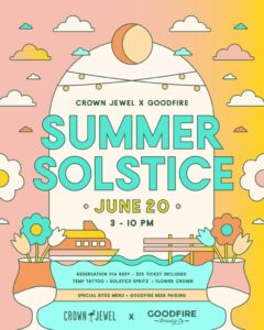 Goodfire x CJ x Summer Solstice 2024 @ Crown Jewel | Portland | Maine | United States