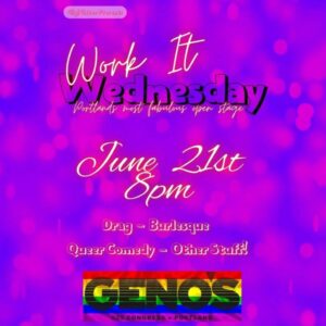 WORK IT WEDNESDAY at Geno's Rock Club @ Geno's Rock Club | Portland | Maine | United States