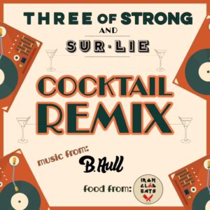 Three of Strong Spirits x Sur Lie Cocktail Remix @ Three of Strong Spirits | Portland | Maine | United States