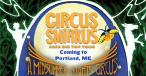 Circus Smirkus "A Midsummer Night's Circus" @ Payson Park | Portland | Oregon | United States