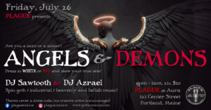 PLAGUE presents: Angels and Demons at Aura @ Aura | Portland | Maine | United States