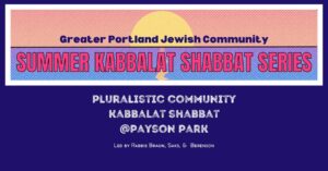 Pluralistic Community Kabbalat Shabbat at Payson Park @ Payson Park | Portland | Maine | United States